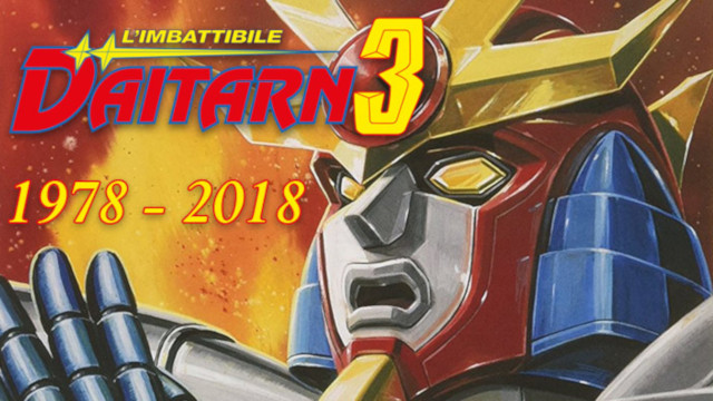 Dynit presenta Daitarn 3 40th Anniversary