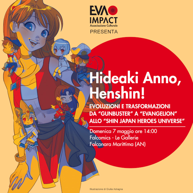Hideaki Anno, Henshin! - Evoluzioni e trasformazioni da GunBuster a Evangelion allo Shin Japan Heroes Universe