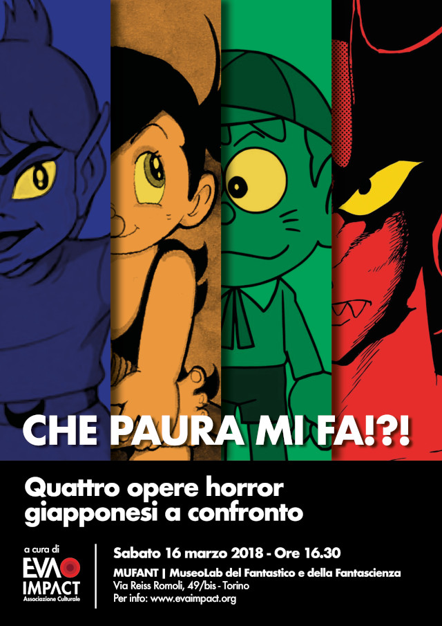 Che paura mi fa!?! - Dororo, Carletto il principe dei mostri, Bem il mostro umano, Devilman - Quattro opere horror a confronto, sabato 16 marzo, ore 16.30, Mufant, Torino