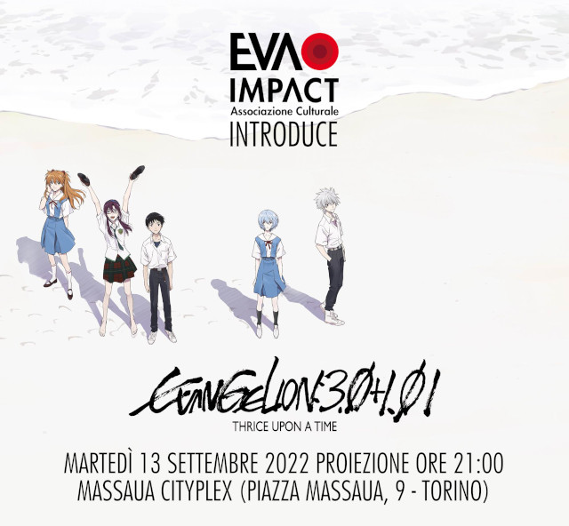 EVA IMPACT introduce Evangelion: 3.0+1.01 Thrice Upon a Time – 13 settembre, ore 21, Massaua Cityplex (Torino)
